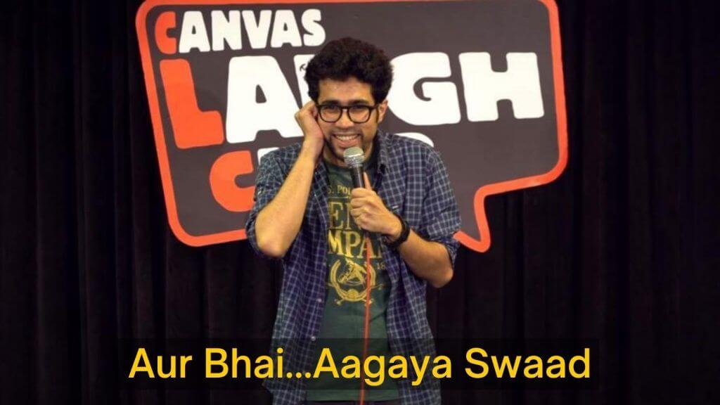 Ha Bhai Aa Gaya Swaad