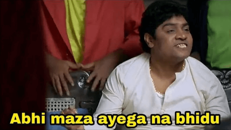 Abhi Maza Aayega Na Bhidu Meme