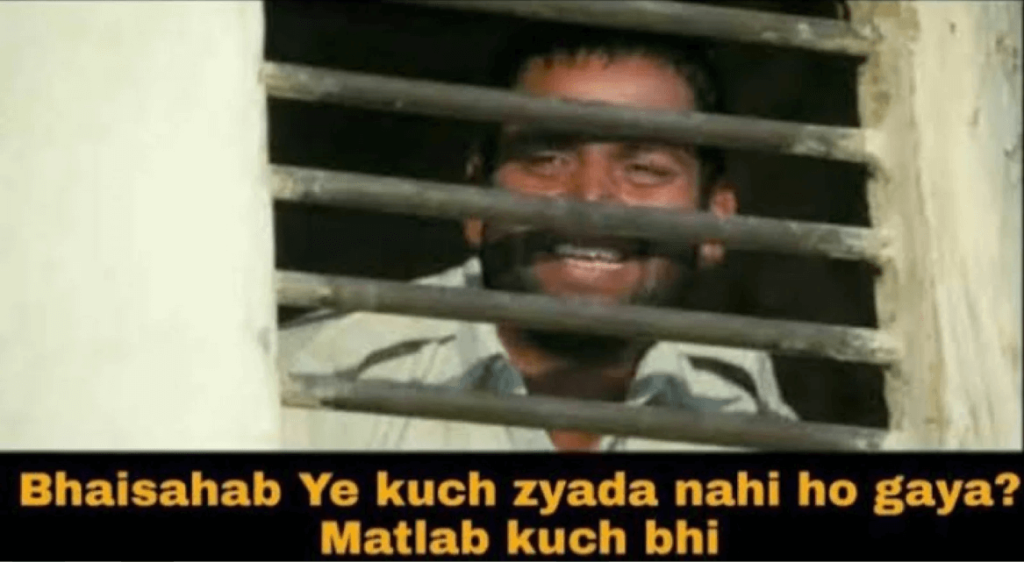 Bhaisahab Kuchh Jyada Nahi Ho Gaya Meme